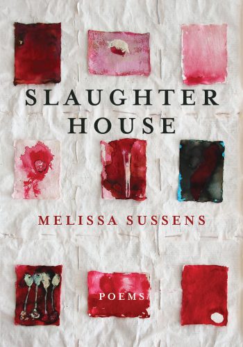 Slaughterhouse-by-Melissa-Sussens
